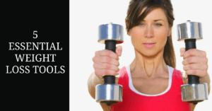 5 ESSENTIAL WEIGHT LOSS TOOLS LOVELAND MEDICAL CLINIC LOVELAND CO 970-541-0903