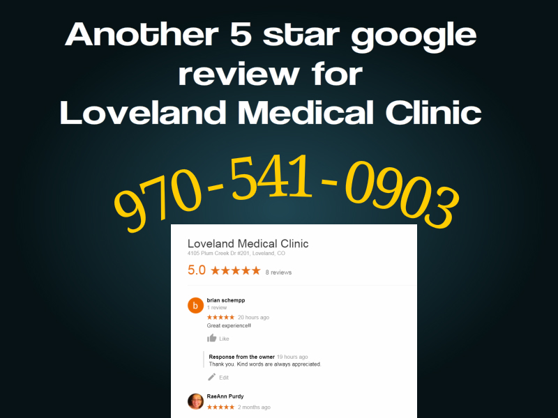 Loveland Medical Clinic 5 star google reviews from customers