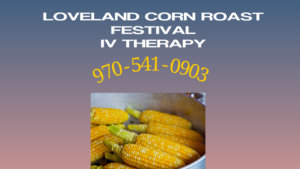 Loveland Corn Roast Festival Beer IV therapy