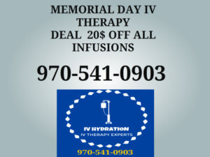 Memorial Day IV Hydration Solution IV therapy IV hydration Colorado 80538